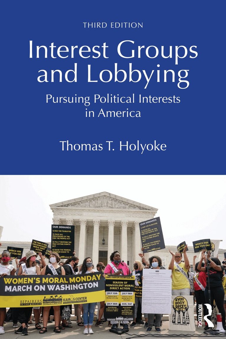 Thomas T. Holyoke - Interest Groups and Lobbying, Häftad. Tillgänglighet: Lägg i varukorg