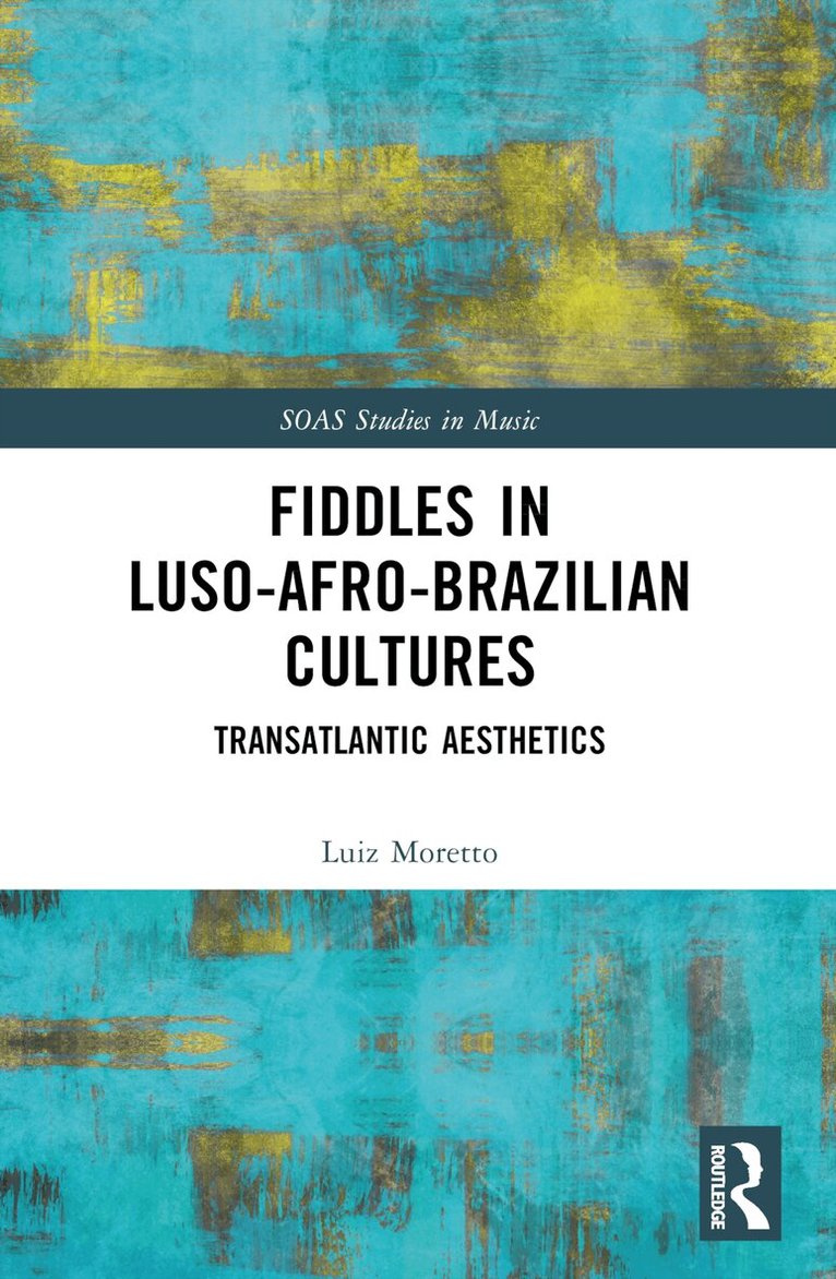 Fiddles in Luso-Afro-Brazilian Cultures