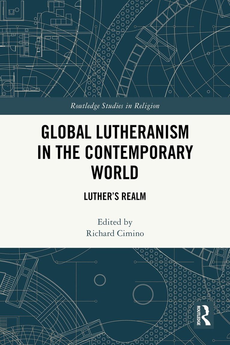 Richard Cimino - Global Lutheranism in the Contemporary World, Häftad. Tillgänglighet: Lägg i varukorg