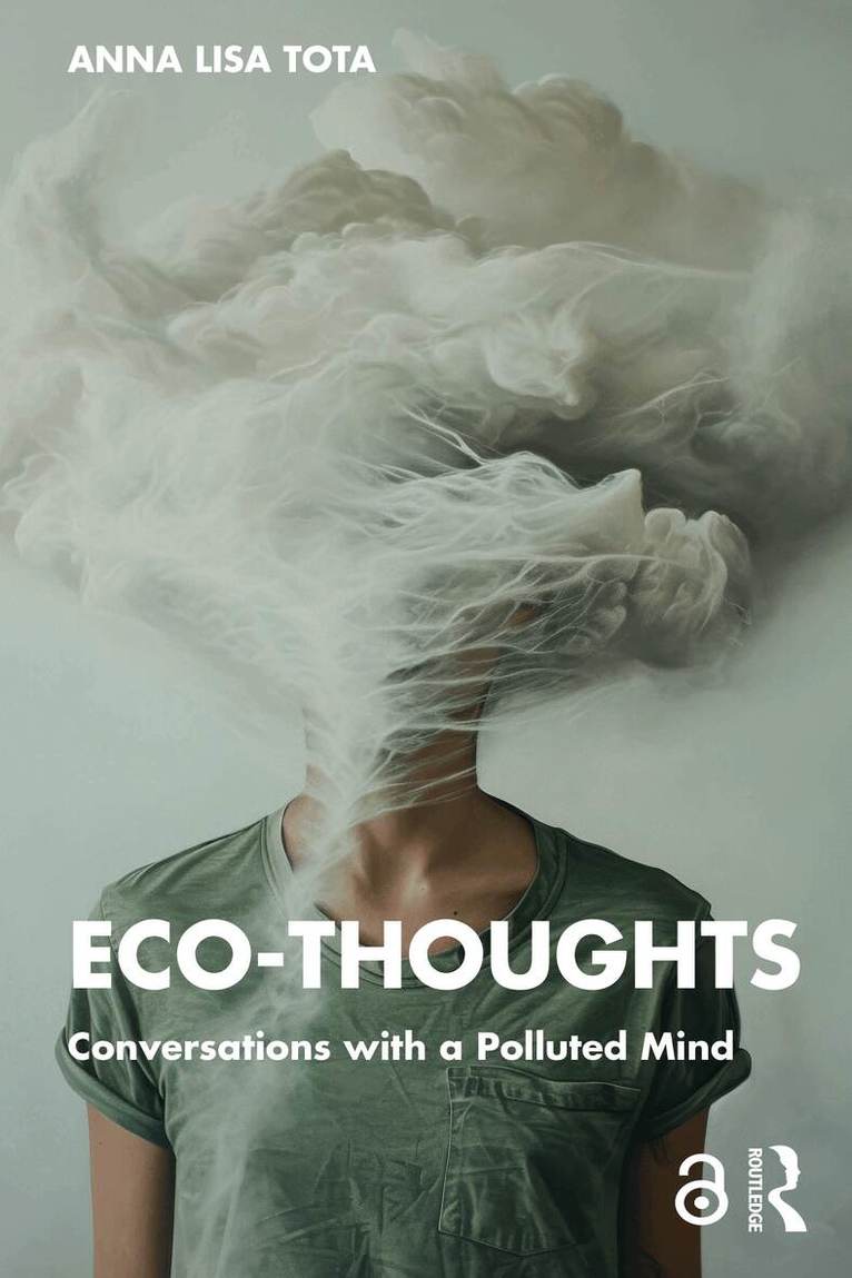 Anna Lisa Tota - Eco-Thoughts, Häftad. Tillgänglighet: Lägg i varukorg
