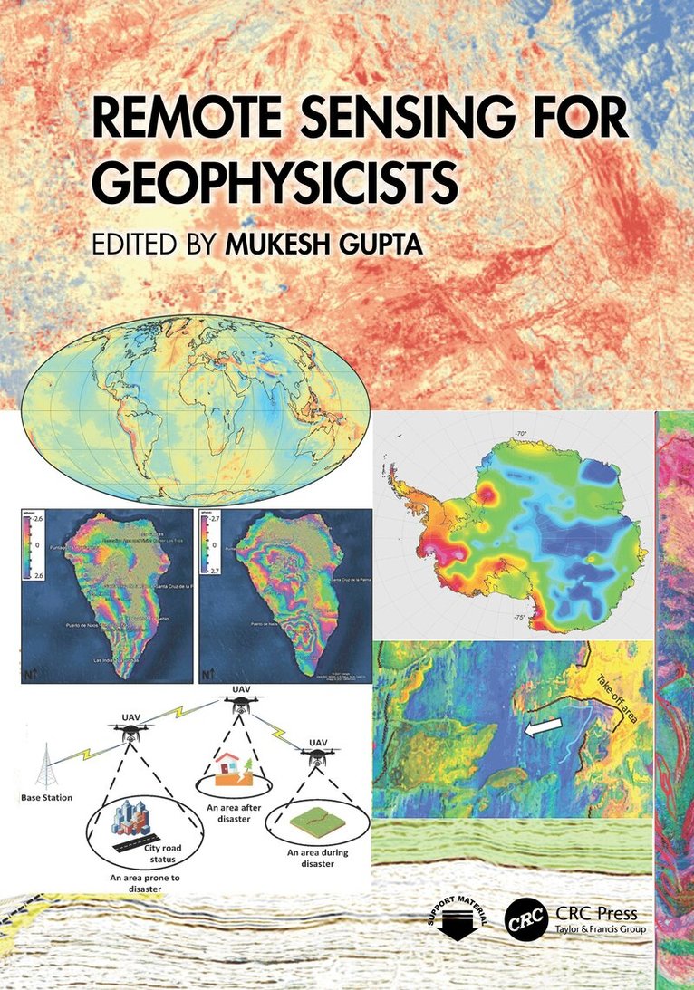 Mukesh Gupta - Remote Sensing for Geophysicists, Inbunden