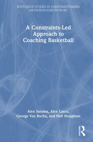 Constraints-Led Approach to Coaching Basketball