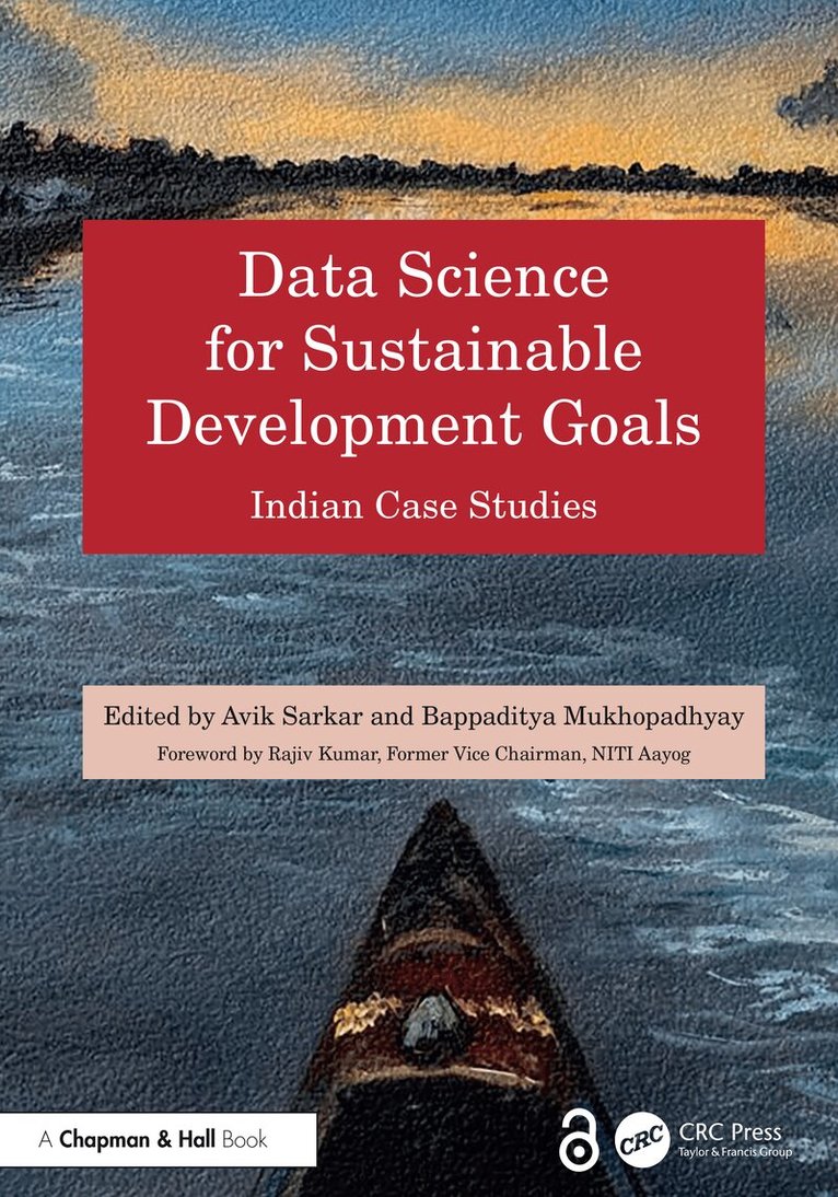 Avik Sarkar, Bappaditya Mukhopadhyay - Data Science for Sustainable Development Goals, Inbunden