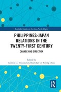 Philippines-Japan Relations in the Twenty-First Century