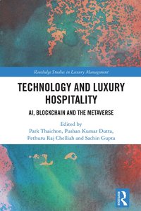 Technology and Luxury Hospitality