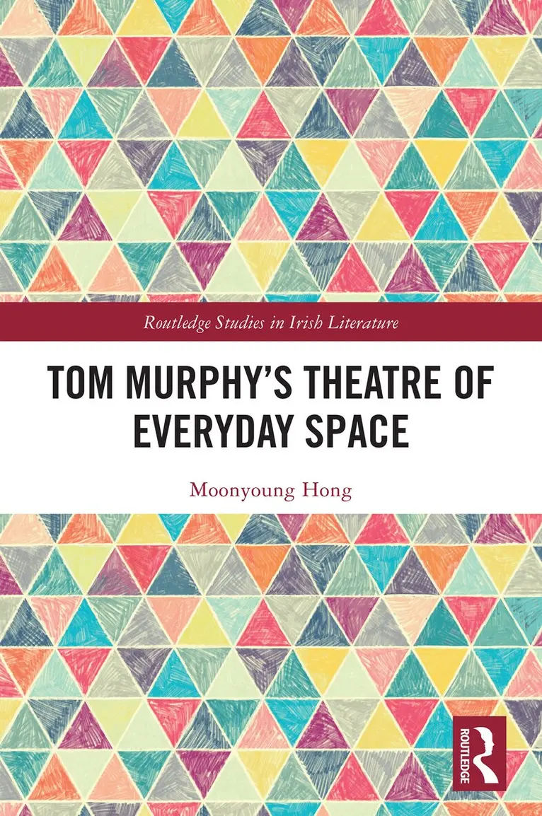Moonyoung Hong - Tom Murphy’s Theatre of Everyday Space, Häftad. Tillgänglighet: Lägg i varukorg