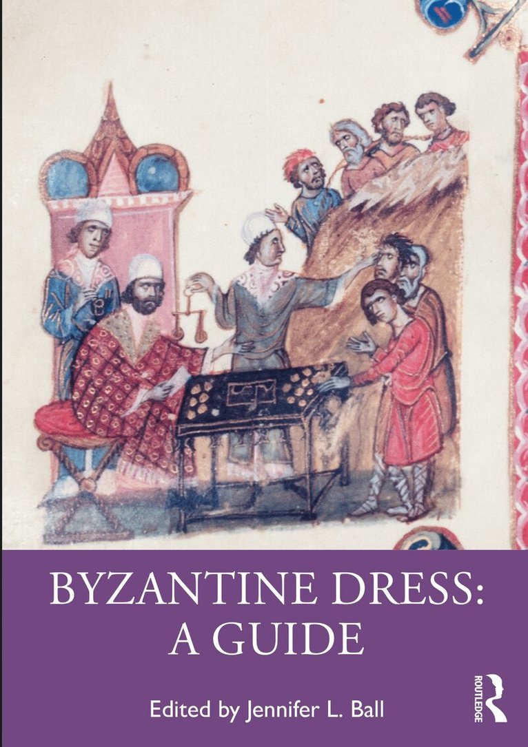 Jennifer Ball - Byzantine Dress: A Guide, Häftad. Tillgänglighet: Lägg i varukorg