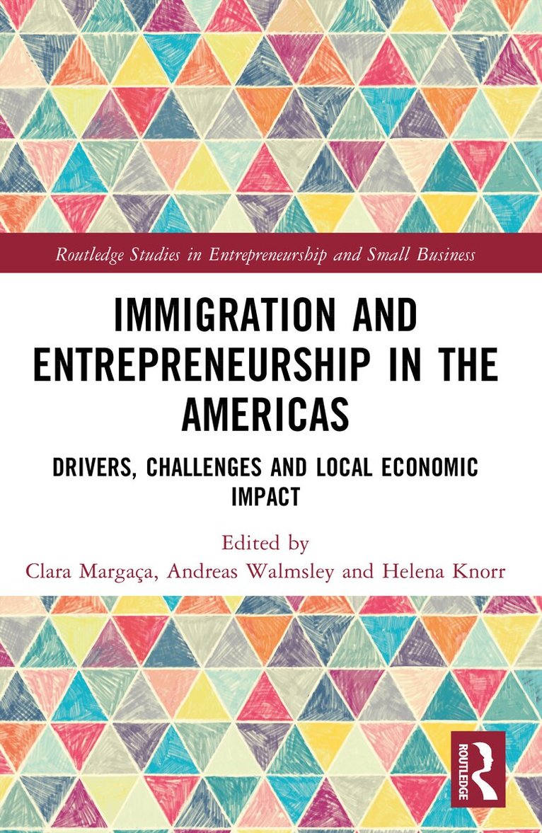 Clara Margaça, Andreas Walmsley, Helena Knörr - Immigration and Entrepreneurship in the Americas, Häftad. Tillgänglighet: Lägg i varukorg