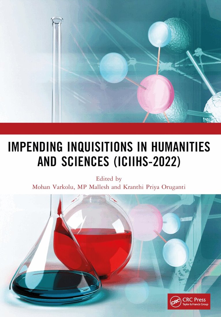 Mohan Varkolu, MP Mallesh, Kranthi Priya Oruganti - Impending Inquisitions in Humanities and Sciences, Häftad