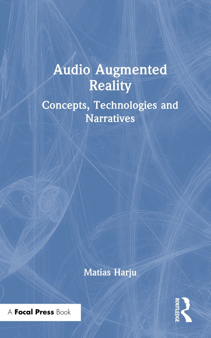 Matias Harju - Audio Augmented Reality, Inbunden. Tillgänglighet: Lägg i varukorg