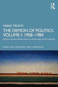 Demon of Politics. Volume I: 1958-1984