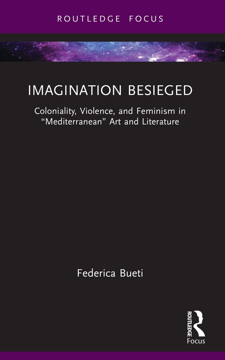 Federica Bueti - Imagination Besieged, Häftad. Tillgänglighet: Lägg i varukorg