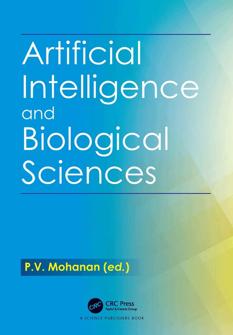 P.V. Mohanan - Artificial Intelligence and Biological Sciences, Häftad. Tillgänglighet: Lägg i varukorg