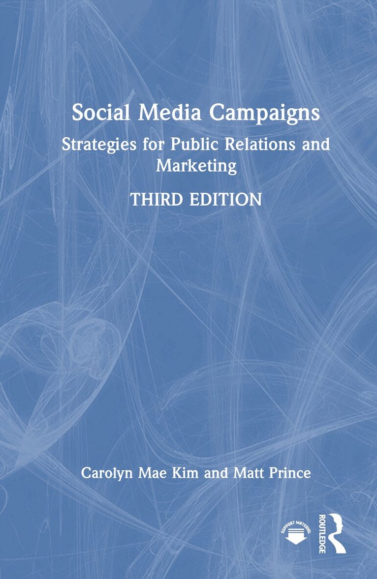 Carolyn Mae Kim, Matthew Prince - Social Media Campaigns, Inbunden