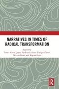 Narratives in Times of Radical Transformation