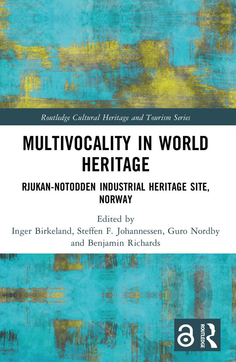 Inger Birkeland, Steffen F. Johannessen, Guro Nordby, Benjamin Richards - Multivocality in World Heritage, Häftad. Tillgänglighet: Lägg i varukorg