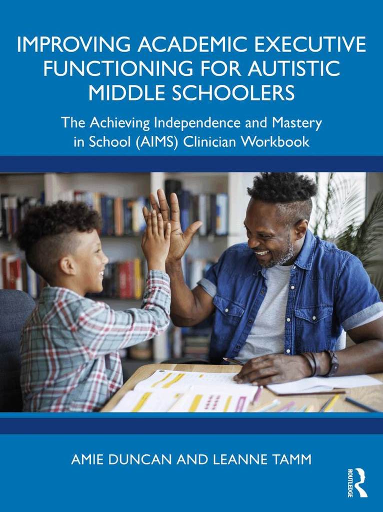 Amie Duncan, Leanne Tamm - Improving Academic Executive Functioning for Autistic Middle Schoolers, Häftad. Tillgänglighet: Lägg i varukorg