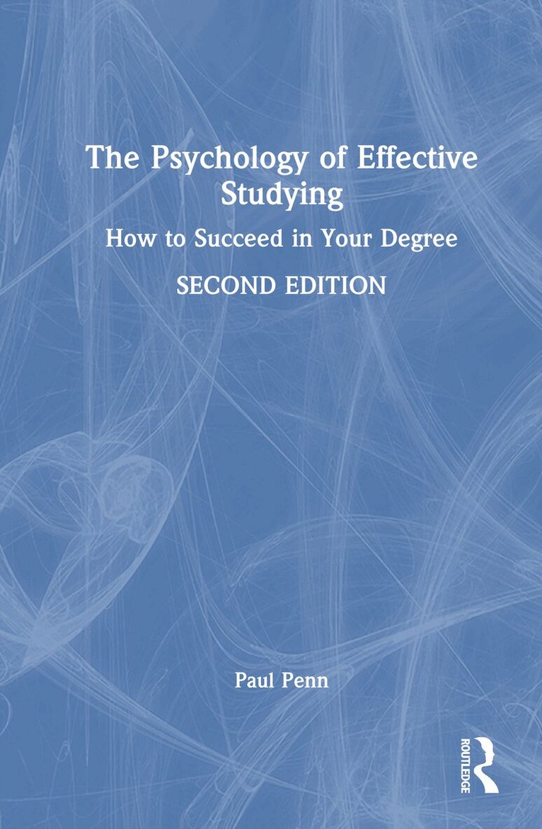 Paul Penn - Psychology of Effective Studying, Inbunden