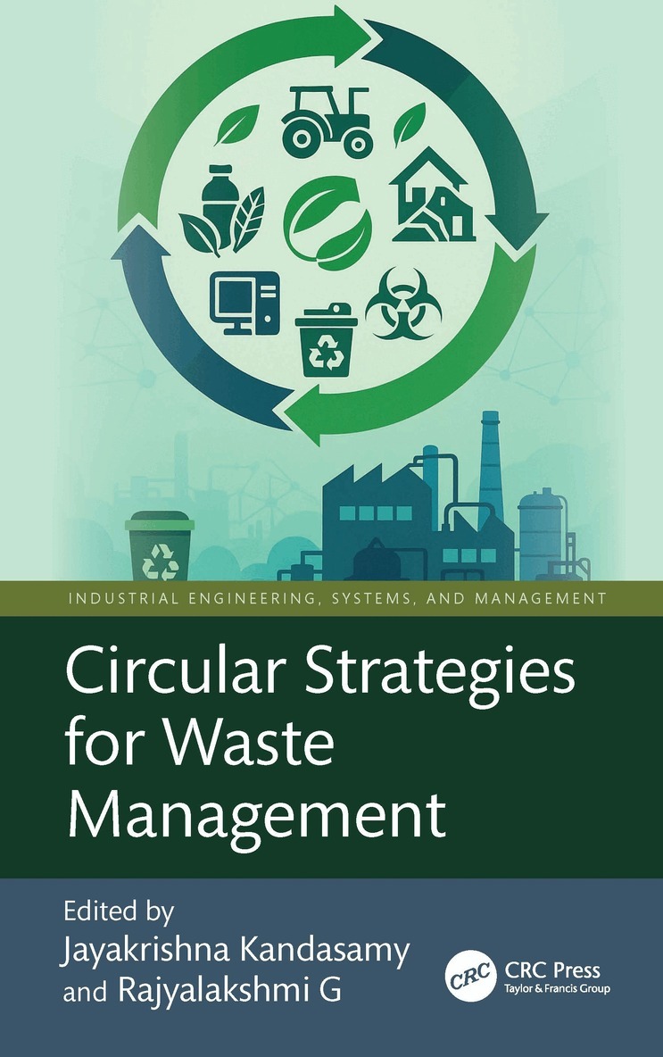 Jayakrishna Kandasamy, Rajyalakshmi G - Circular Strategies for Waste Management, Inbunden