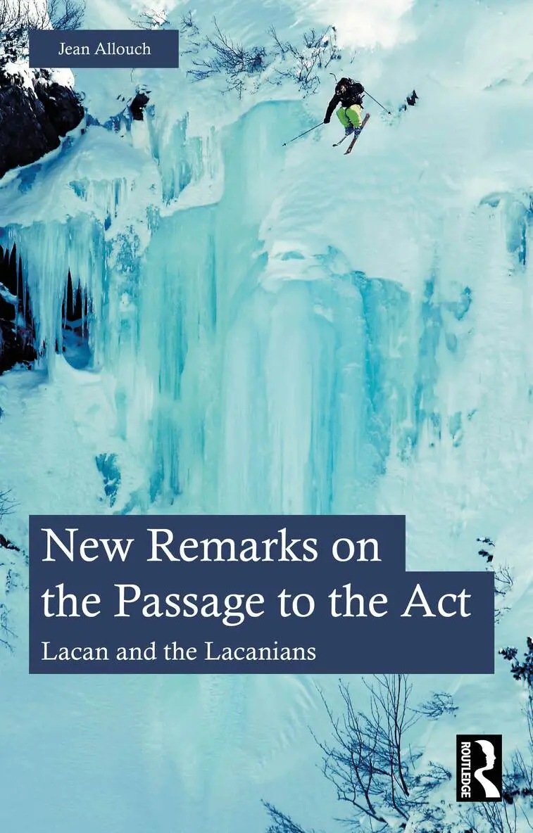 Jean Allouch - New Remarks on the Passage to the Act, Häftad. Tillgänglighet: Lägg i varukorg