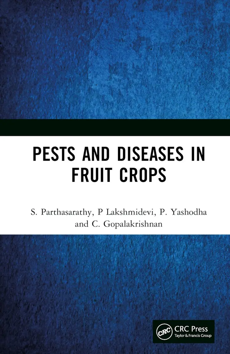S. Parthasarathy, P Lakshmidevi, P. Yashodha, C. Gopalakrishnan - Pests and Diseases in Fruit Crops, Inbunden. Tillgänglighet: Lägg i varukorg