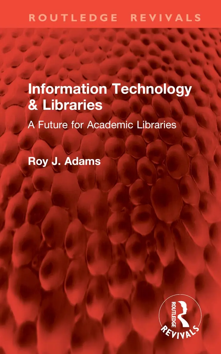 Roy J. Adams - Information Technology & Libraries, Inbunden. Tillgänglighet: Lägg i varukorg