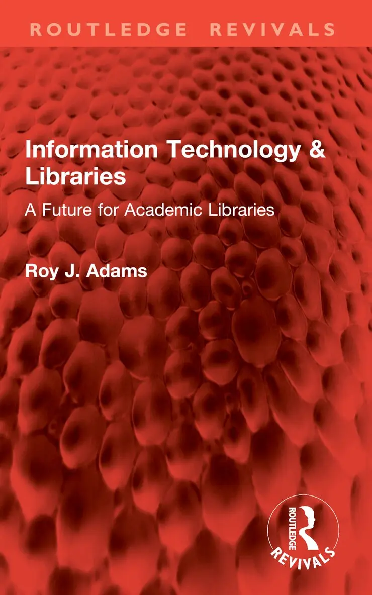 Roy J. Adams - Information Technology & Libraries, Häftad. Tillgänglighet: Lägg i varukorg