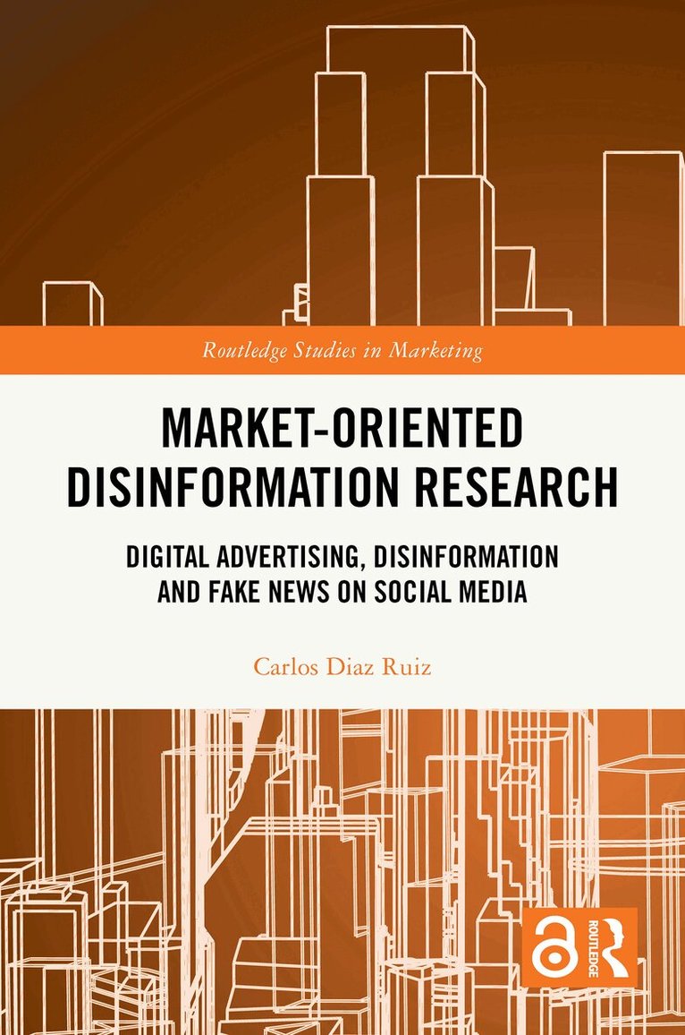 Carlos Diaz Ruiz - Market-Oriented Disinformation Research, Inbunden. Tillgänglighet: Lägg i varukorg