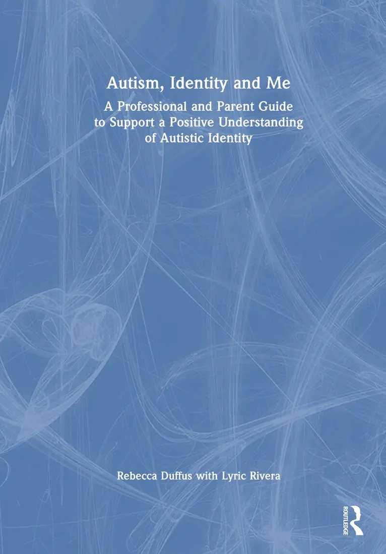 Rebecca Duffus, Lyric Rivera - Autism, Identity and Me, Inbunden. Tillgänglighet: Lägg i varukorg