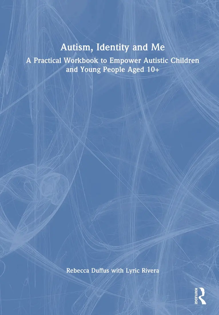 Rebecca Duffus, Lyric Rivera - Autism, Identity and Me, Inbunden. Tillgänglighet: Lägg i varukorg