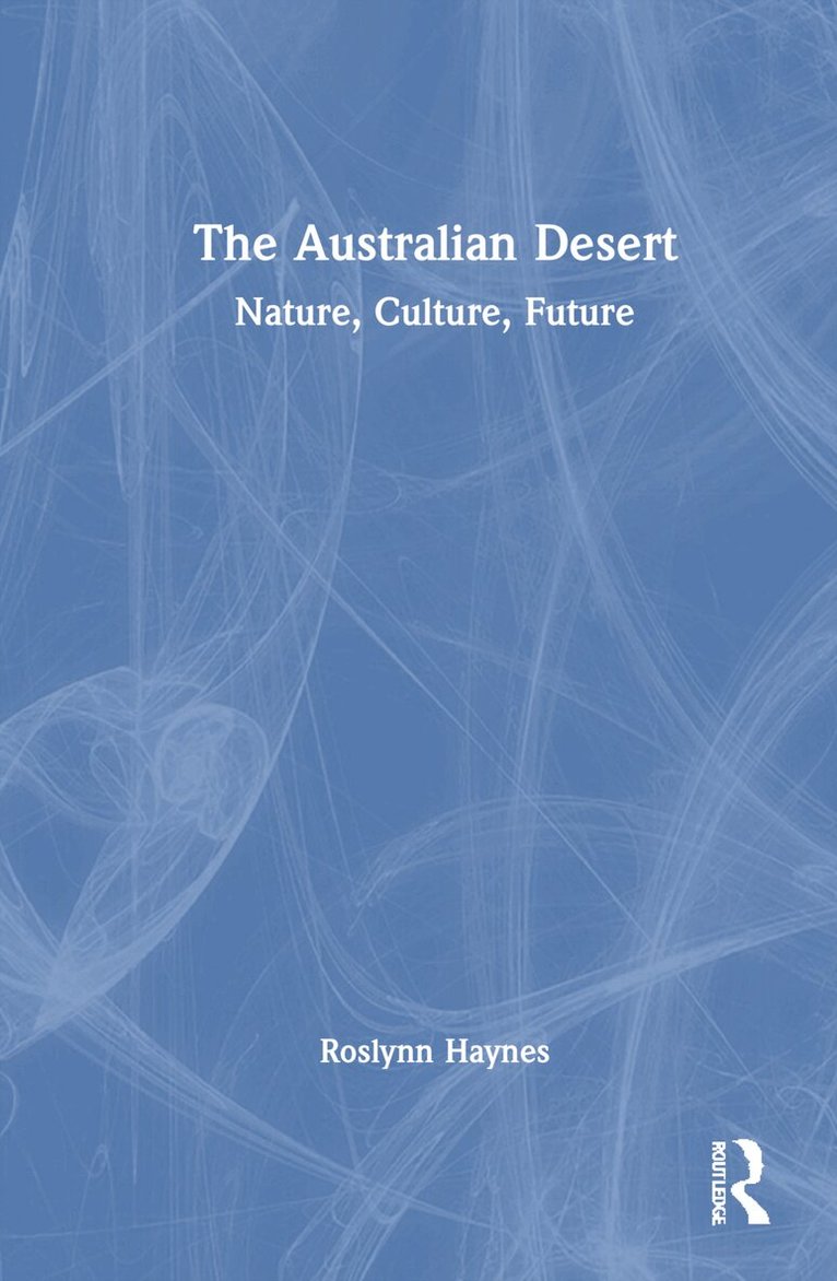 Roslynn Haynes - Australian Desert, Inbunden. Tillgänglighet: Lägg i varukorg