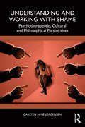 Understanding and Working with Shame
