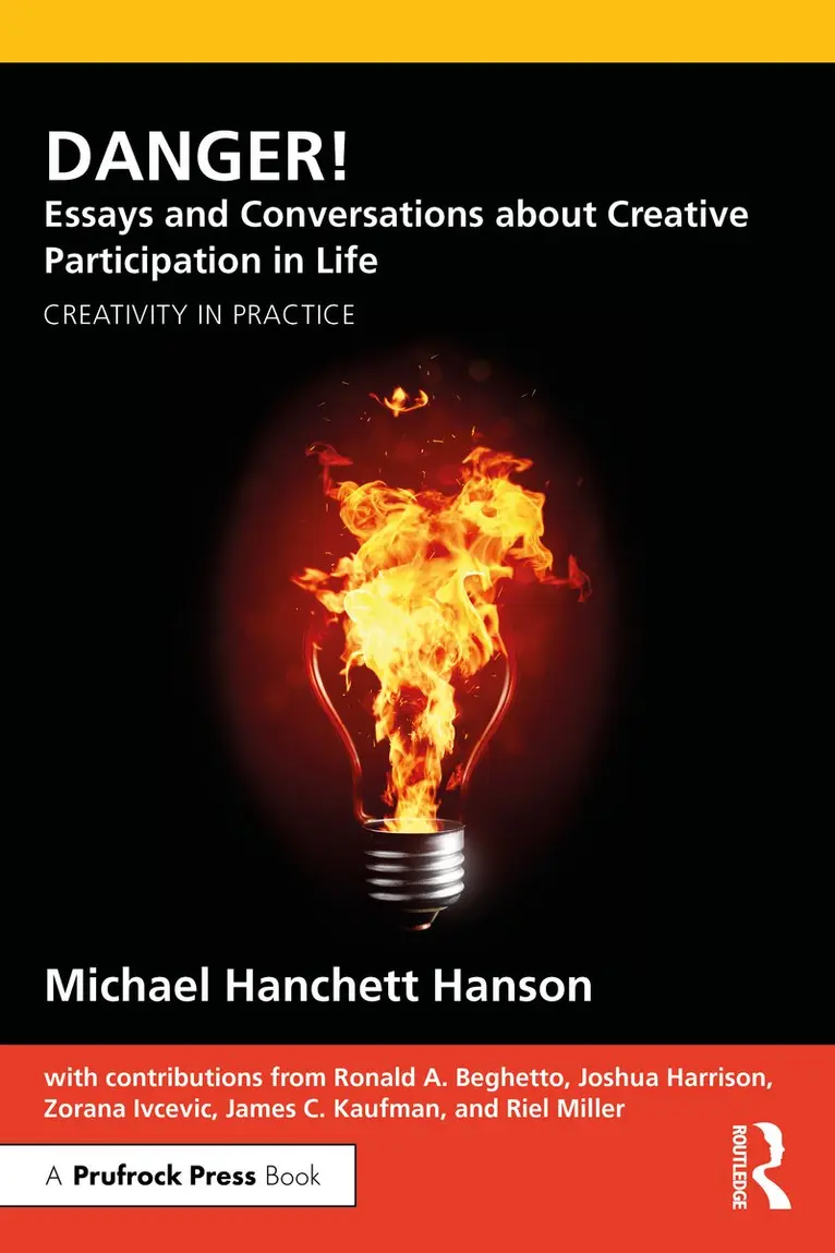 Michael Hanchett Hanson - DANGER! Essays and Conversations About Creative Participation in Life, Häftad. Tillgänglighet: Kommande