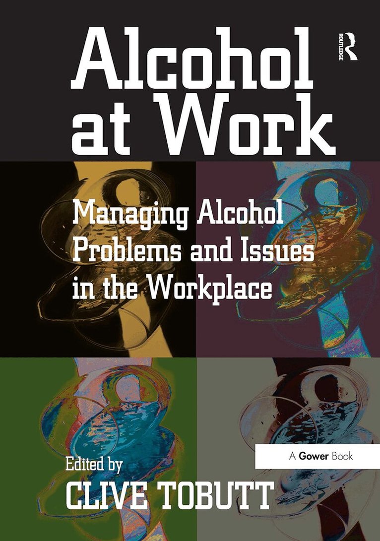 Clive Tobutt - Alcohol at Work, Häftad. Tillgänglighet: Lägg i varukorg