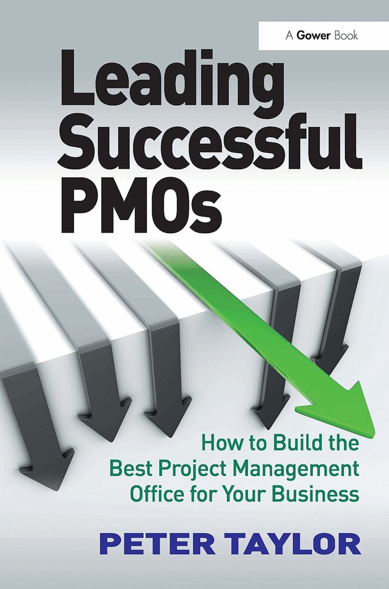 Peter Taylor - Leading Successful PMOs, Häftad