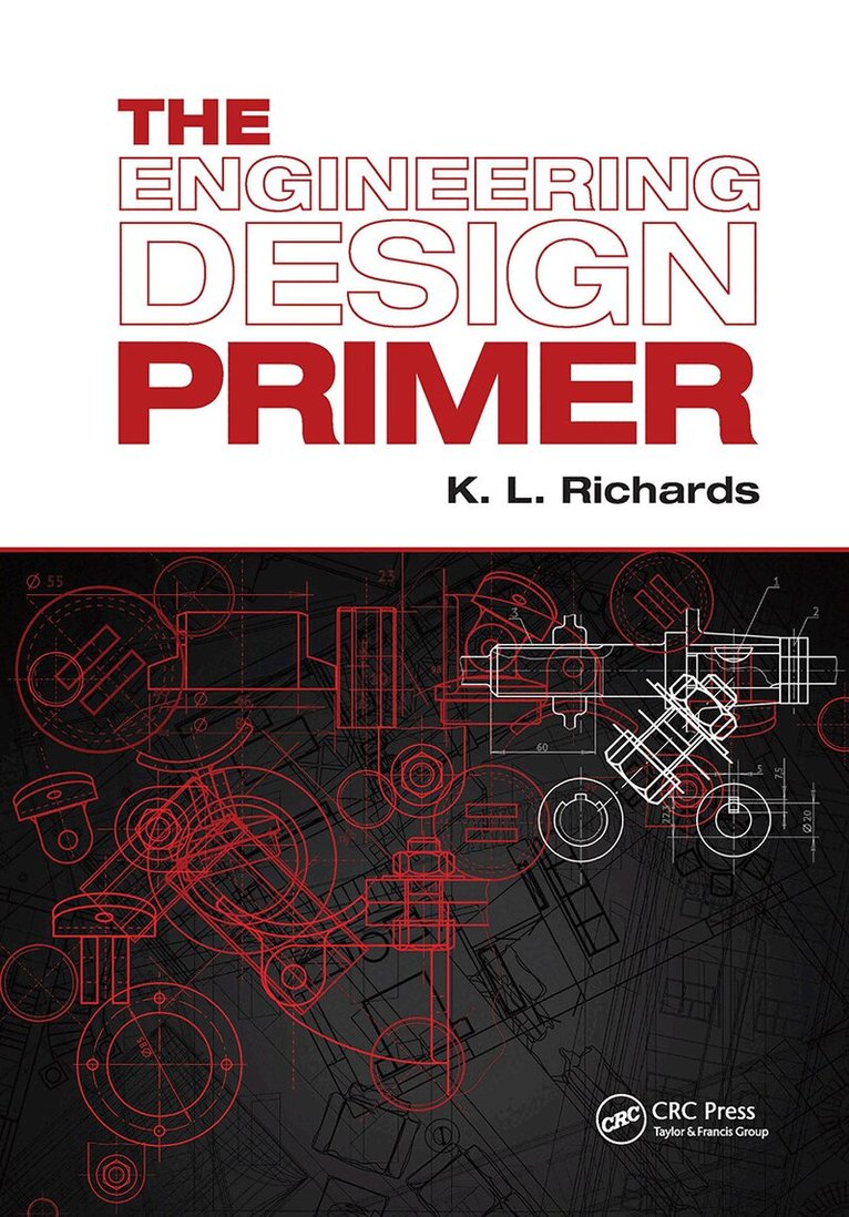 K. L. Richards - Engineering Design Primer, Häftad. Tillgänglighet: Lägg i varukorg