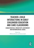 TeacherChild Interactions in Early Childhood Education and Care Classrooms