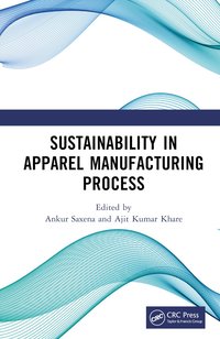 Sustainability in Apparel Manufacturing Process