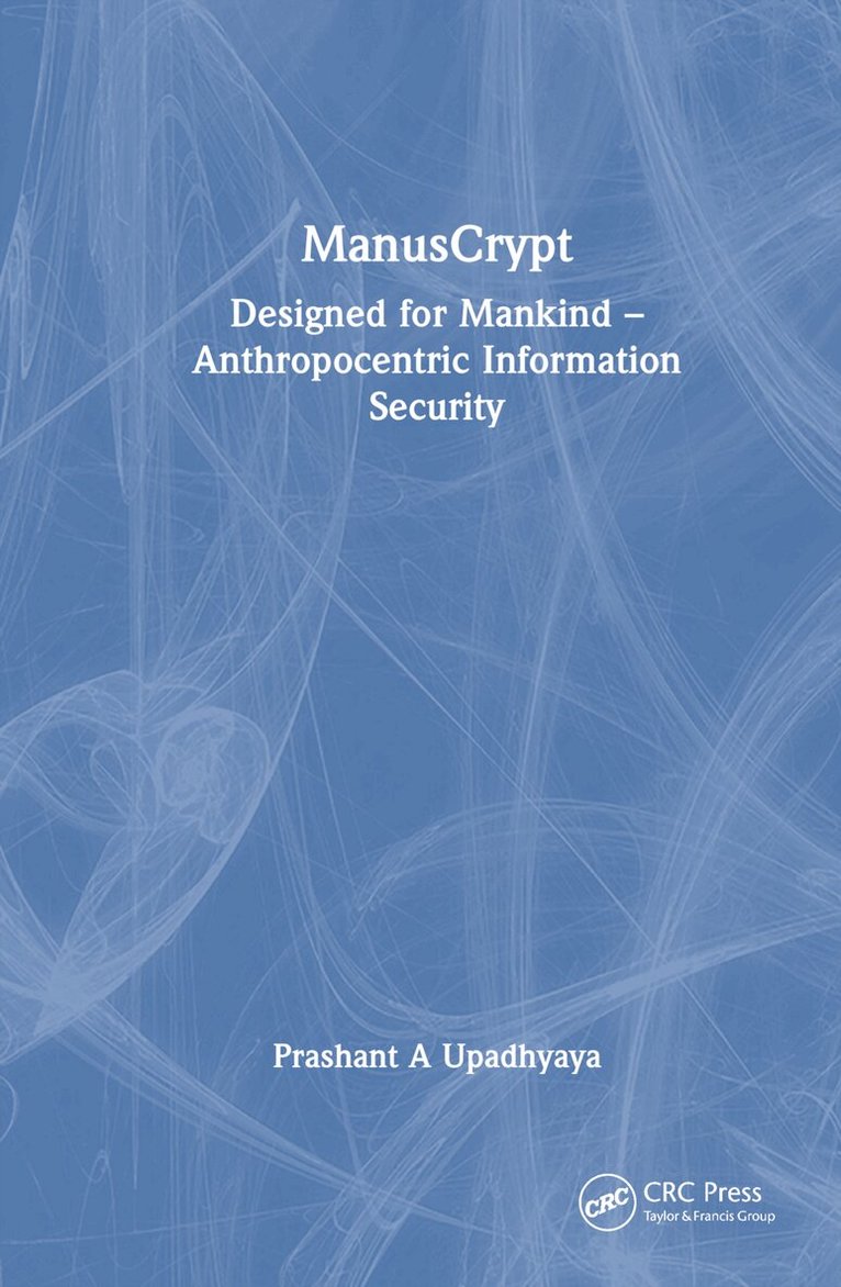 Prashant A Upadhyaya - ManusCrypt, Inbunden. Tillgänglighet: Lägg i varukorg
