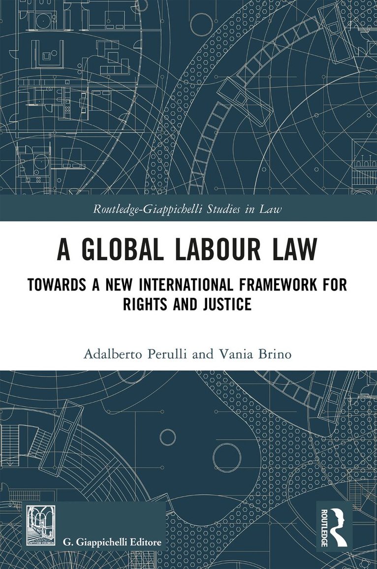 Adalberto Perulli, Vania Brino - Global Labour Law, Häftad