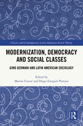 Modernization, Democracy and Social Classes