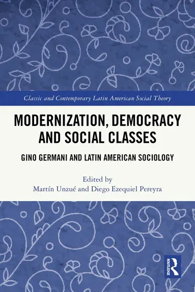 Modernization, Democracy and Social Classes