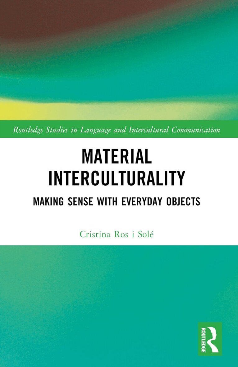 Cristina Ros i Solé - Material Interculturality, Häftad