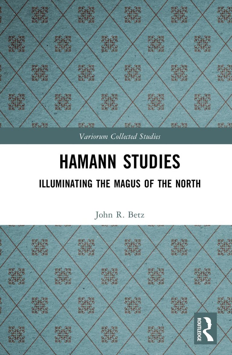 John R. Betz - Hamann Studies, Inbunden. Tillgänglighet: Kommande