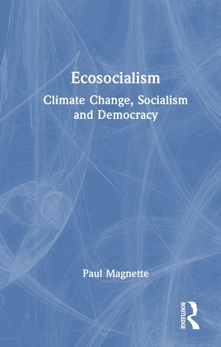 Paul Magnette - Ecosocialism, Inbunden