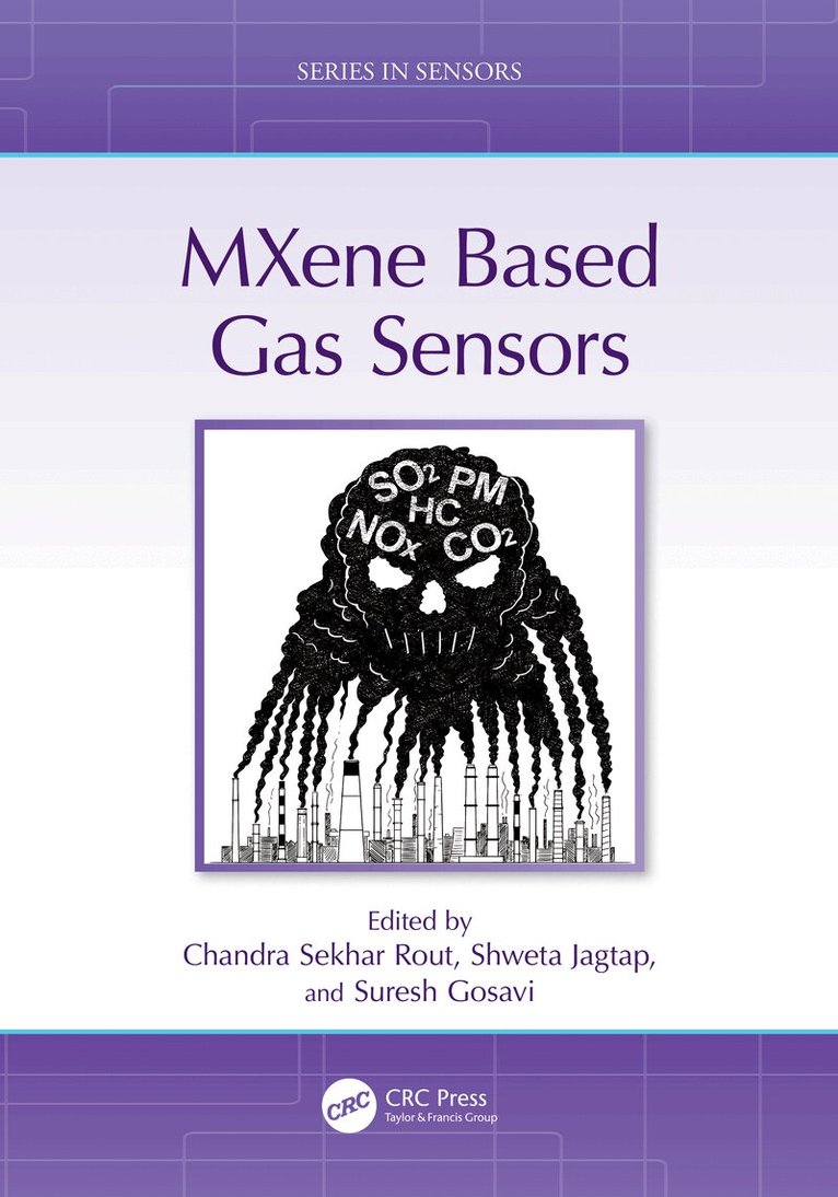 Chandra Sekhar Rout, Shweta Jagtap, Suresh Gosavi - MXene Based Gas Sensors, Inbunden