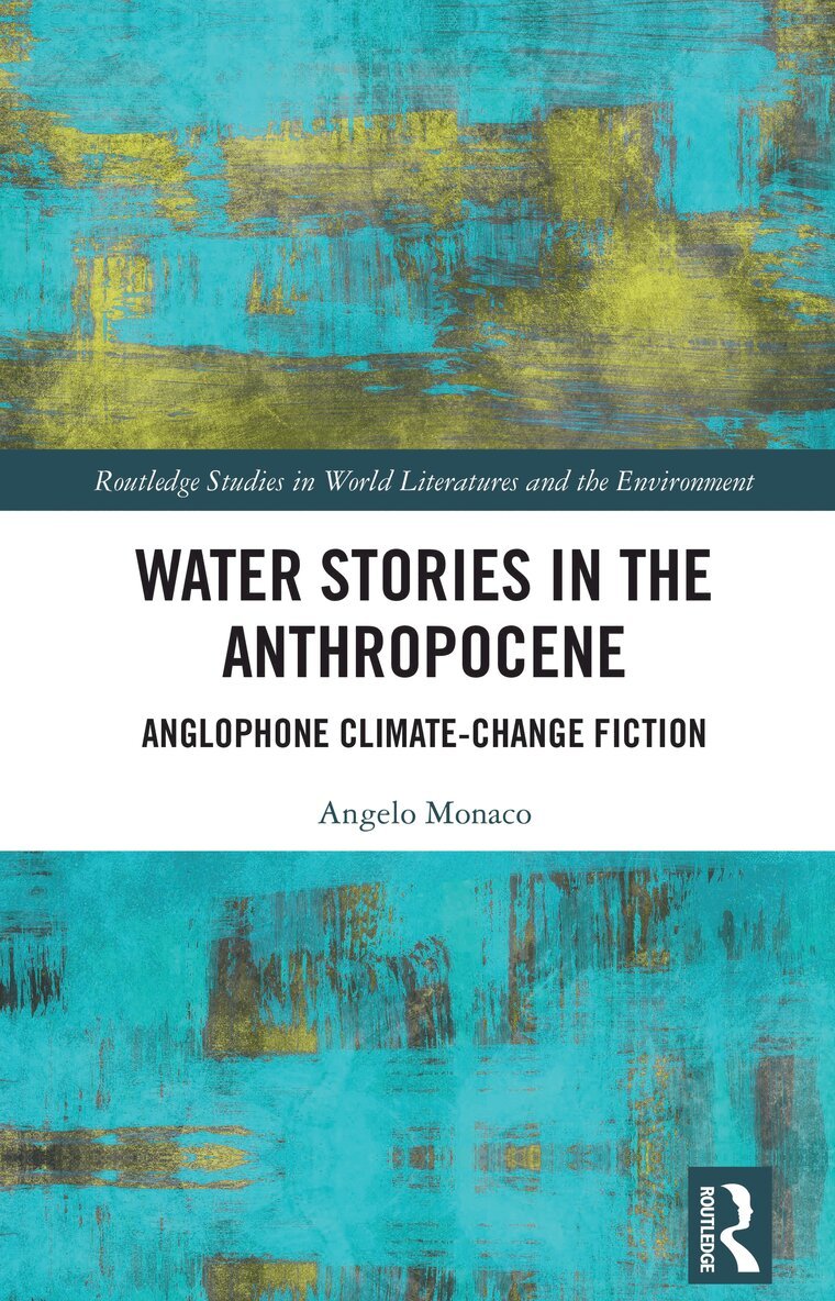 Water Stories in the Anthropocene