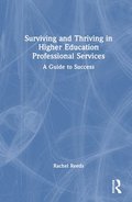 Surviving and Thriving in Higher Education Professional Services