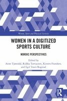 Anne Tjønndal, Riikka Turtiainen, Kirsten Frandsen, Egil Trasti Rogstad - Women in a Digitized Sports Culture, Häftad