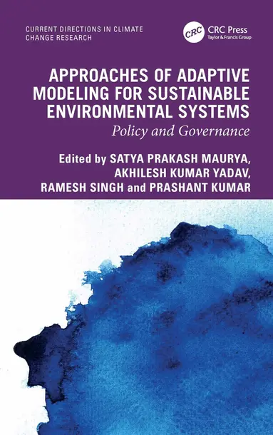 Approaches of Adaptive Modeling for Sustainable Environmental Systems